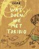 BookSpot Wat Doen We Met Toribio online kopen
